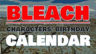 Bleach Characters' Birthday Calendar