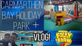 Carmarthen Bay Holiday Park & Folly Farm Vlog!