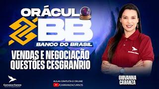 Banco do Brasil - Vendas e Negociação - Questões CESGRANRIO 2024 - Prof. Giovanna Carranza