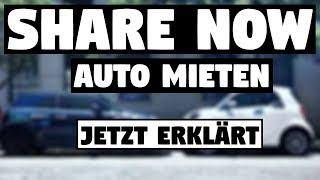 Share Now - Auto mieten erklärt! + Gutschein in Videobeschreibung!