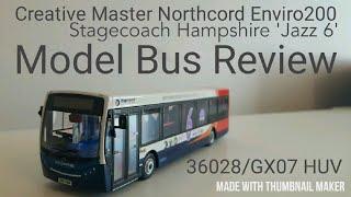 Creative Master Northcord 1:76 Scale Stagecoach Hampshire Enviro200 (UKBUS 8007) Model Bus Review