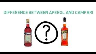 What is the difference between Campari and Aperol?