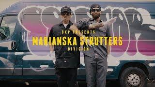 BKP - Marianska Strutters Division feat. Spunkey & T-Boy