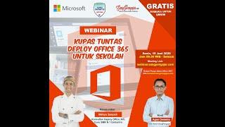 SANGPENGAJAR.COM: KUPAS TUNTAS DEPLOY MICROSOFT OFFICE 365 UNTUK SEKOLAH