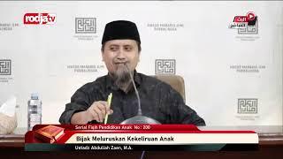 [LIVE] Ustadz Abdullah Zaen, M.A. - Serial Fiqih Pendidikan Anak No : 200