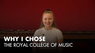 Why I chose the Royal College of Music