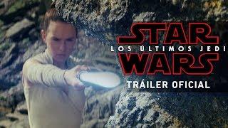 Star Wars: Los Últimos Jedi - Nuevo Tráiler Oficial en español HD