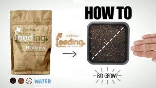 HOW TO - Mix Organic Nutrients - Green House Feeding BioGrow