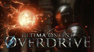 Ultima Online Overdrive Overview