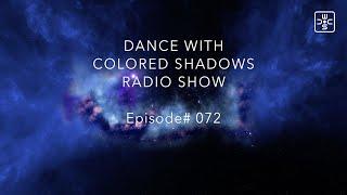 RIIIZON - DWCS 72 Dance With Colored Shadows | Melodic Techno | ARTBAT Oliver Huntemann Citizen Kain