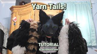 YARN TAILS!!! | A Tutorial