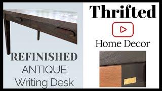 Refinished Antique Writing Desk | Thrifted Home Decor | Failed Restoration