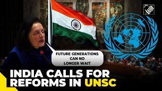 Quarter Century passed, can’t wait anymore: Ruchira Kamboj on UN Security Council reforms