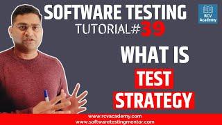 Software Testing Tutorial#39 - What is Test Strategy in Software Testing