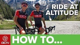 How To Ride At Altitude