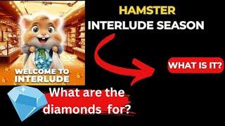 Hamster Kombat Season 2| Hamster Interlude Season|Farm Diamonds| Airdrop Withdrawal (New Update)