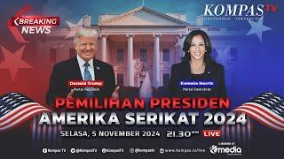 BREAKING NEWS - Pemilihan Presiden Amerika Serikat 2024: Donald Trump VS Kamala Harris