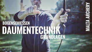 Daumentechnik - Grundlagen von Malta Archery