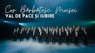 Cor Bărbătesc Moisei - Val de pace | videoclip Speranța TV