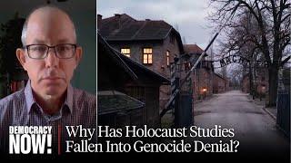 Genocide Denial in Holocaust Studies: Raz Segal on Gaza & 80 Years After Auschwitz Liberation