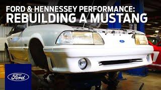 Ford and Hennessey Performance: Rebuilding a Mustang GT in Need | Ford In Your Community | Ford