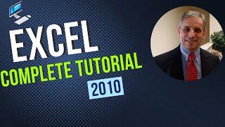 Excel 2010 Tutorial: A Comprehensive Guide to Excel for Anyone