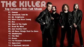 The Killers Greatest Hits 2022 | Best Songs Of The Killers Full Album