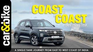 Special Feature | Hyundai Creta Goes Coast To Coast On A Single Tank Of Fuel