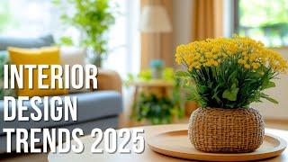 2025’s Must-Have Interior Design Trends: Style Your Home Like a Pro!