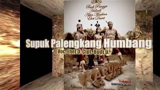 SUPUK PALENGKANG HUMBANG By.EHET D. KARUNGUT KESENIAN DAERAH KALTENG.(Official)