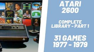 Atari 2600 Complete Library Part 1 - 31 Games From 1977 To 1979