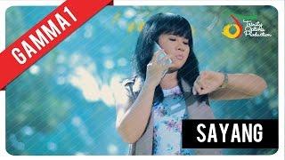 Gamma1 - Sayang | Official Music Video