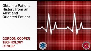 Obtain a Patient History from an Alert and Oriented Patient