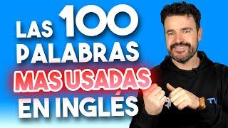 Las PALABRAS más USADAS en INGLÉS (y su pronunciación)