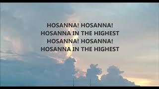 Hosanna In The Highest We Cry Hosanna