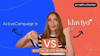 ActiveCampaign vs Klaviyo:  Pros and Cons  Which is Better Overall?