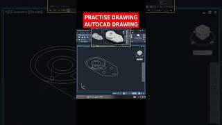 PRACTISE DRAWING | AutoCAD Drawing