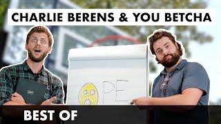 Best of You Betcha and Charlie Berens