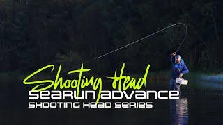 SEARUN ADVANCE Shooting Heads