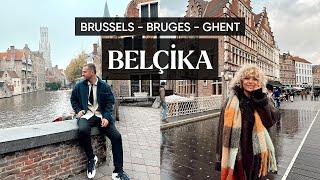 Belçika Turu  | Brüksel, Brugge, Gent