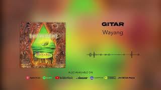 Wayang - Gitar (Official Audio)