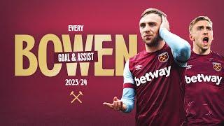 Jarrod Bowen | Every West Ham United Goal & Assist 2023/24 󠁧󠁢󠁥󠁮󠁧󠁿️