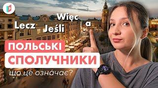 Сполучники в польській мові: więc, lecz, jeśli, ponieważ