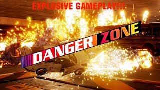 Danger Zone - Explosive gameplay!