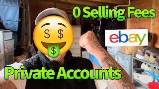 0 SELLING FEES FOR PRIVATE SELLER ACCOUNTS ON EBAY 