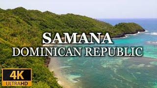 DOMINICAN REPUBLIC 4K SAMANA: RELAXING MUSIC & STUNNING SCENERY!