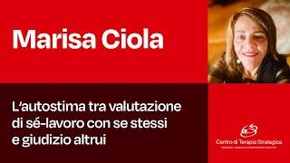 L‘autostima tra valutazione di sé-lavoro con se stessi e giudizio altrui