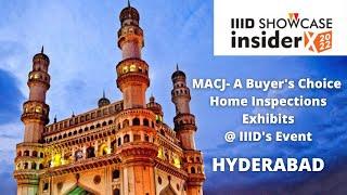 MACJ- A Buyer’s Choice Home Inspections Exhibits @ IIIDs Event 2022, Hyderabad.