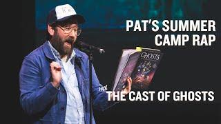 Ghosts | Pat's Summer Camp Rap (Live at the Gillian Lynne Theatre)