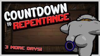 3 DAYS UNTIL THE NEW ISAAC DLC, REPENTANCE!